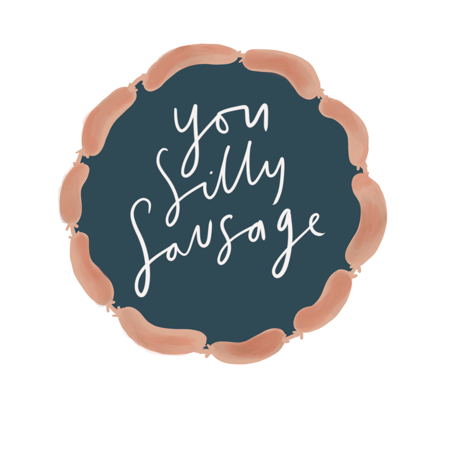 You Silly Sausage Gift Card